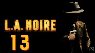 Benwah Streamed L.A. Noire [13] - The Black Caesar