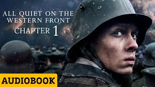 All Quiet on the Western Front Audiobook | Chapter 1 - 'The Front' EchoTales Narration