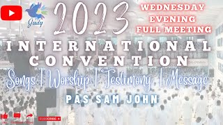 TPM | Wednesday | Full Meeting |International Convention| 2023| Pas Sam John | D1 | Evening