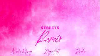 Doja Cat Ft. Nicki Minaj & Drake - Streets (Remix)
