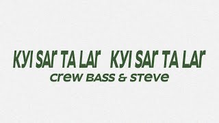 KYI SAR TA LAR - CREW BASS \u0026 STEVE [BAILE FUNK]