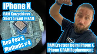 BEN PEE'S METHODS #4: REPLACING THE iPHONE X A11 RAM - iPHONE X A11 RAM ERSETZEN - DATARECOVERY