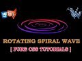 Rotating Gradient Spiral Wave 2018 | Cool css effects | pure css animation