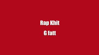 rap khit - Gfatt