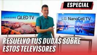 5 diferencias entre los televisores NanoCell de LG y QLED de Samsung