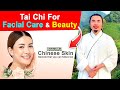 The Secret to Youthful and Glowing Skin: Tai Chi Facial Exercises