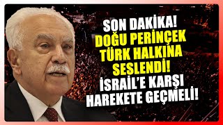 Doğu Perinçek: "Sayın Erdoğan'a Arz Ediyorum! Yapılacak Tek Bir Şey Vardır!"