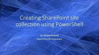 Create a site collection in SharePoint 2013/2016 using PowerShell