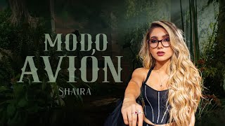 Shaira - Modo Avión