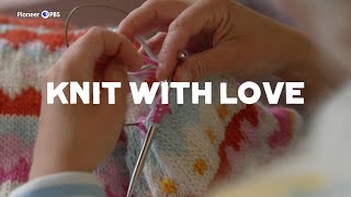 Knit with Love | Full Documentary