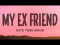 Cate Tomlinson - MY EX FRIEND