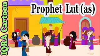Prophet Stories LUT (AS) | Islamic Cartoon | Quran Stories | Islamic Children Kids Videos - Ep 07