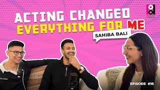 Sahiba Bali #18: Balancing Passion, Pressure, Influence \u0026 Failing Astrology