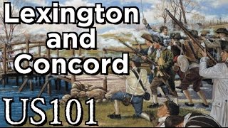Lexington and Concord: How The Revolutionary War Started - US 101