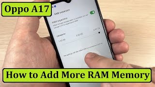 How to Add More RAM Memory on Oppo A17