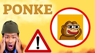 PONKE Prediction 11/JAN PONKE Coin Price News Today Crypto Technical Analysis Update Price Now