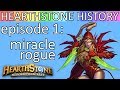 Miracle Rogue, The One Deck to Rule Them All - Hearthstone History