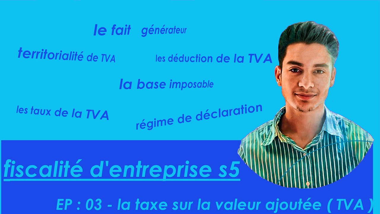 Fiscalité D'entreprise S5 : EP - 03 - TVA ( Territorialité + Régles D ...