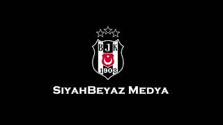 Beşiktaş 114.Yıl Marşı / SiyahBeyaz Medya