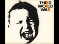 Third World War - Preaching Violence