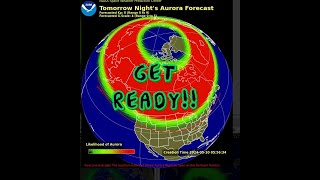 Don't miss it! Friday Night Aurora Forecast looks Promising! Earthquake update. Thursday night 5/9