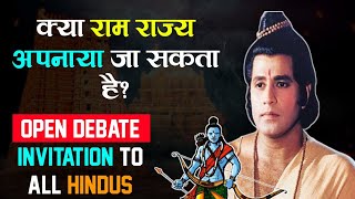 LIVE | Kya Ram Rajya Apanaya Jaa Sakta Hai? | Open Debate To All Hindus | The Realist Azad