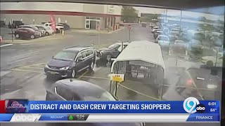 Distract and dash crew targeting shoppers