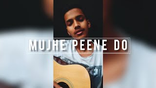 Mujhe peene do | Darshan Raval | Short cover by Ayush Panda