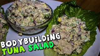 Bodybuilding TUNA Salad Recipe (Healthy)