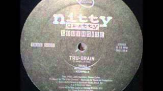 Nitty Gritty Southside - Tru-Grain