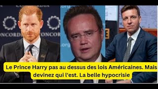 Le Prince Harry pas au dessus des lois Americaines. Mais devinez qui l'est.  La belle hypocrisie