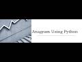 Anagram using python