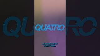 Quatro: A Leader in the Industry for almost 30 Years | QUATRO