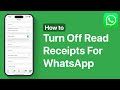 How To Turn Off WhatsApp Read Receipts On iPhone 16 | Disable Blue Ticks