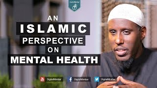 An Islamic Perspective on Mental Health - Mustafa Abu Rayyan