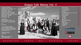 Gruppo Folk Matera - 13 Uagnin Uagnin