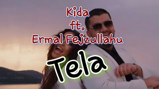 Kida ft. Ermal Fejzullahu - Tela (me tekst/lyrics) chipmunks - BISLY