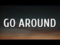 Kane Brown - Go Around (Lyrics)