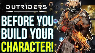 OUTRIDERS - WATCH This Before Building Your Character | Outriders All Skills \u0026 Build Tips