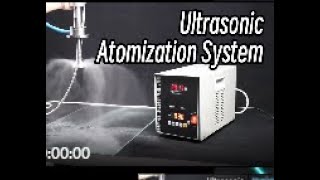 30kHz Ultrasonic Atomization System