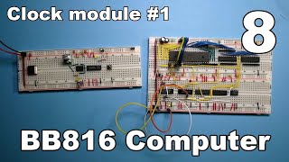 #8 - Clock module #1 - BB816 Computer