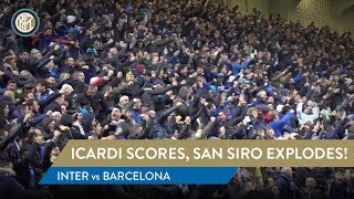 INTER 1-1 BARCELONA | Icardi scores, San Siro explodes! 🔥🖤💙🏟