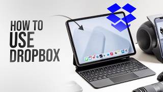 How to Use Dropbox on iPad (guide)