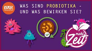 Alles zu Probiotika | #mahlZeit | DAK-Gesundheit