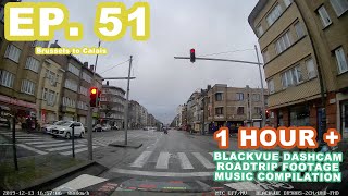 [EP51] ONE HOUR CHILL MUSIC 4K UHD DASHCAM DRIVING VIDEO || BLACKVUE X THE LAST OVERLAND