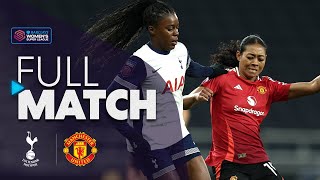 FULL MATCH: Tottenham Hotspur v Manchester United | Barclays WSL 2024-25