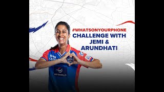 What's On Your Phone Challenge with Jemimah Rodrigues \u0026 Arundhati Reddy | Delhi Capitals | WPL 2024