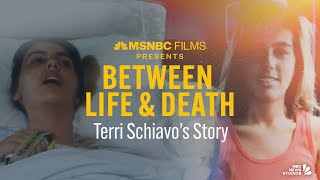 Between Life \u0026 Death: Terri Schiavo’s Story | Official Trailer