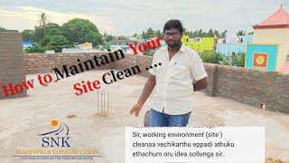 Site-ஐ  சுத்தமாக வைத்திருப்பது எப்படி