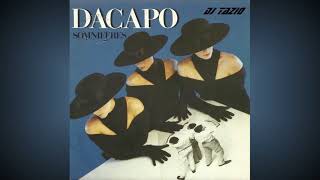 Dacapo   ''Somnifères'' (Bei Mir Bist Du Schön)